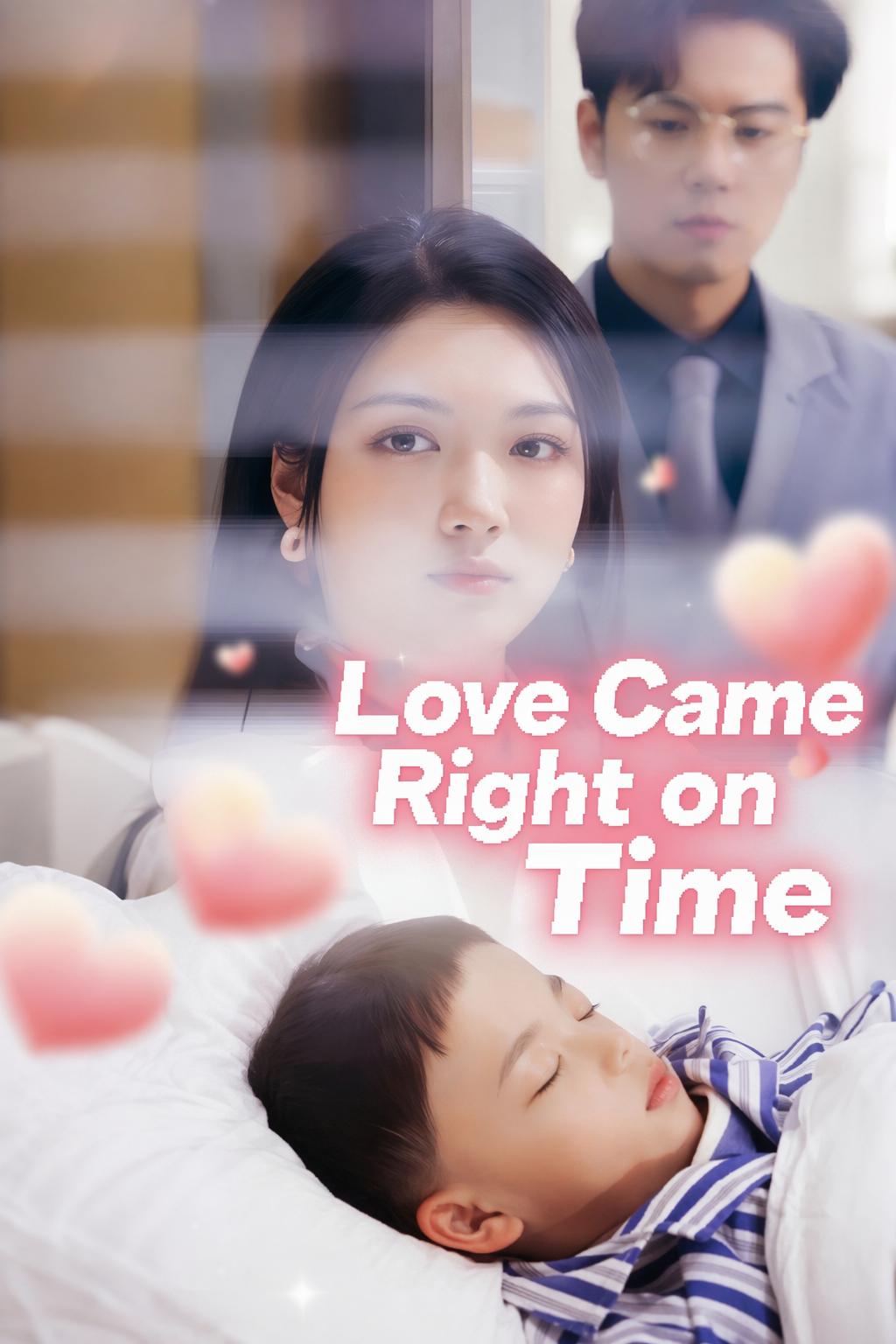 Love Came Right on Time
