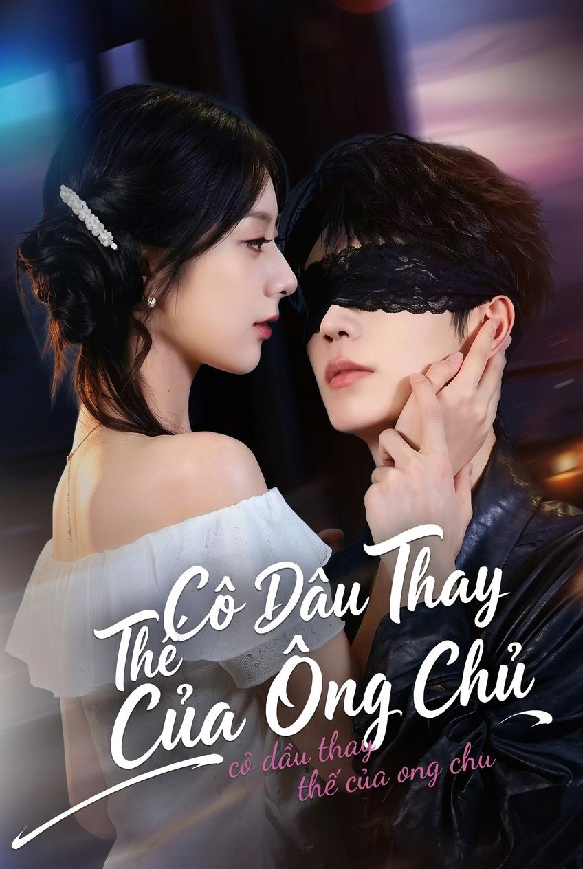 Cô Dâu Thế Thân Của Người Thừa Kế