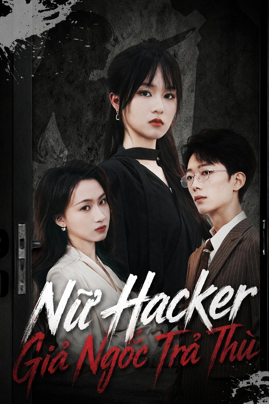 Nữ Hacker Giả Ngốc Trả Thù