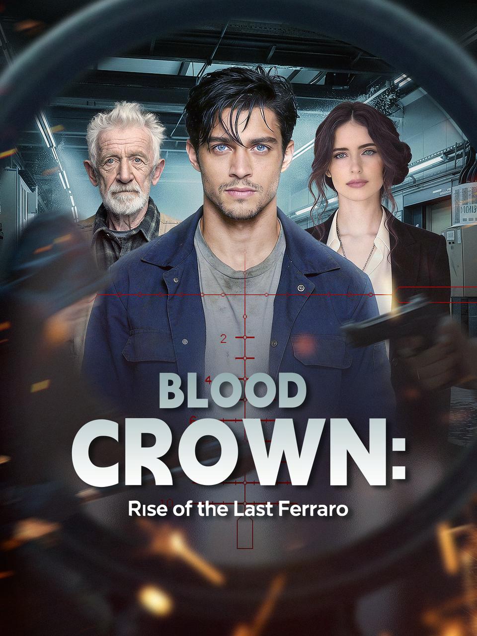 Blood Crown: Rise of the Last Ferraro