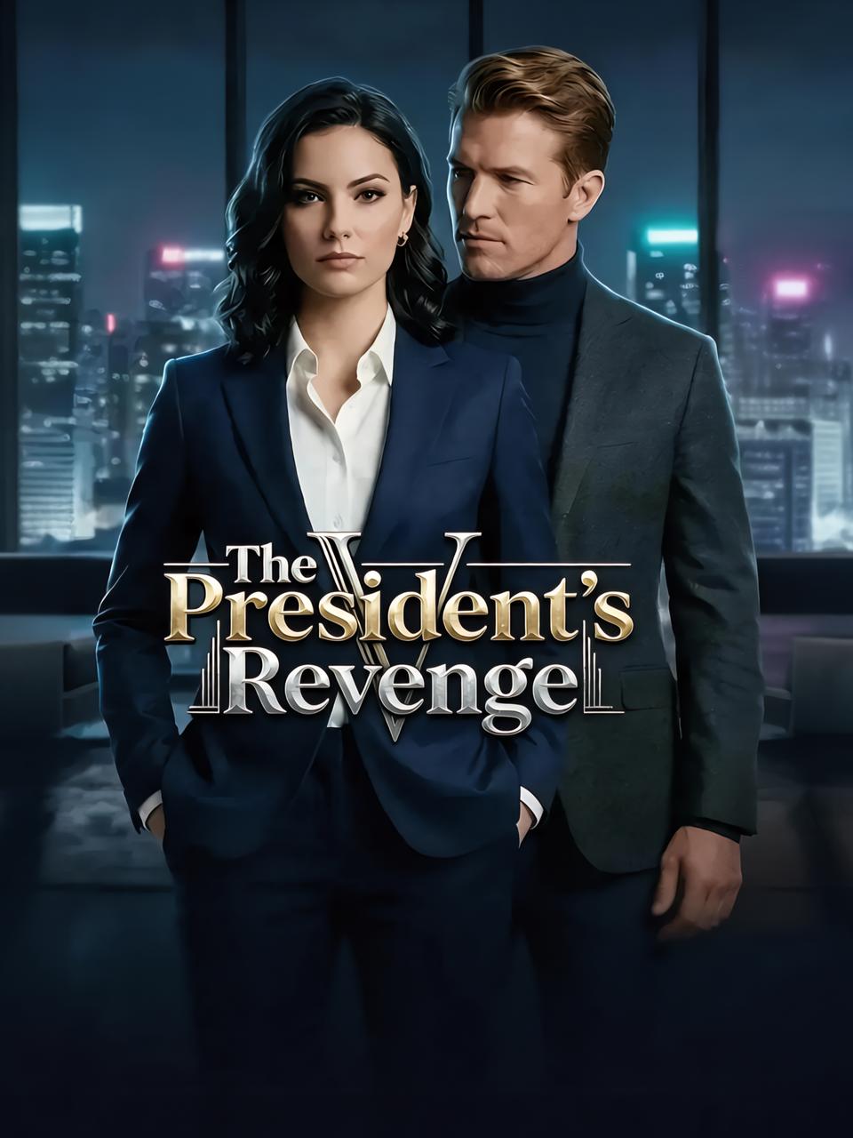 The President's Revenge
