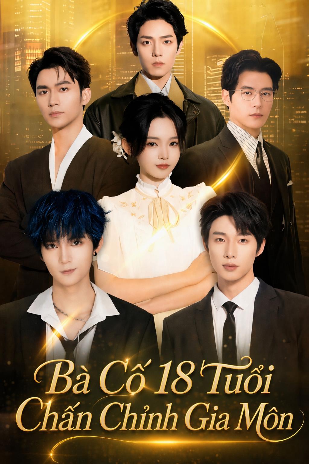 Bà Cố 18 Tuổi Chấn Chỉnh Gia Phong