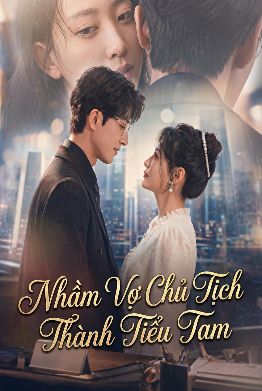 Vợ Tổng Giám Đốc Bị Nhầm Lầm