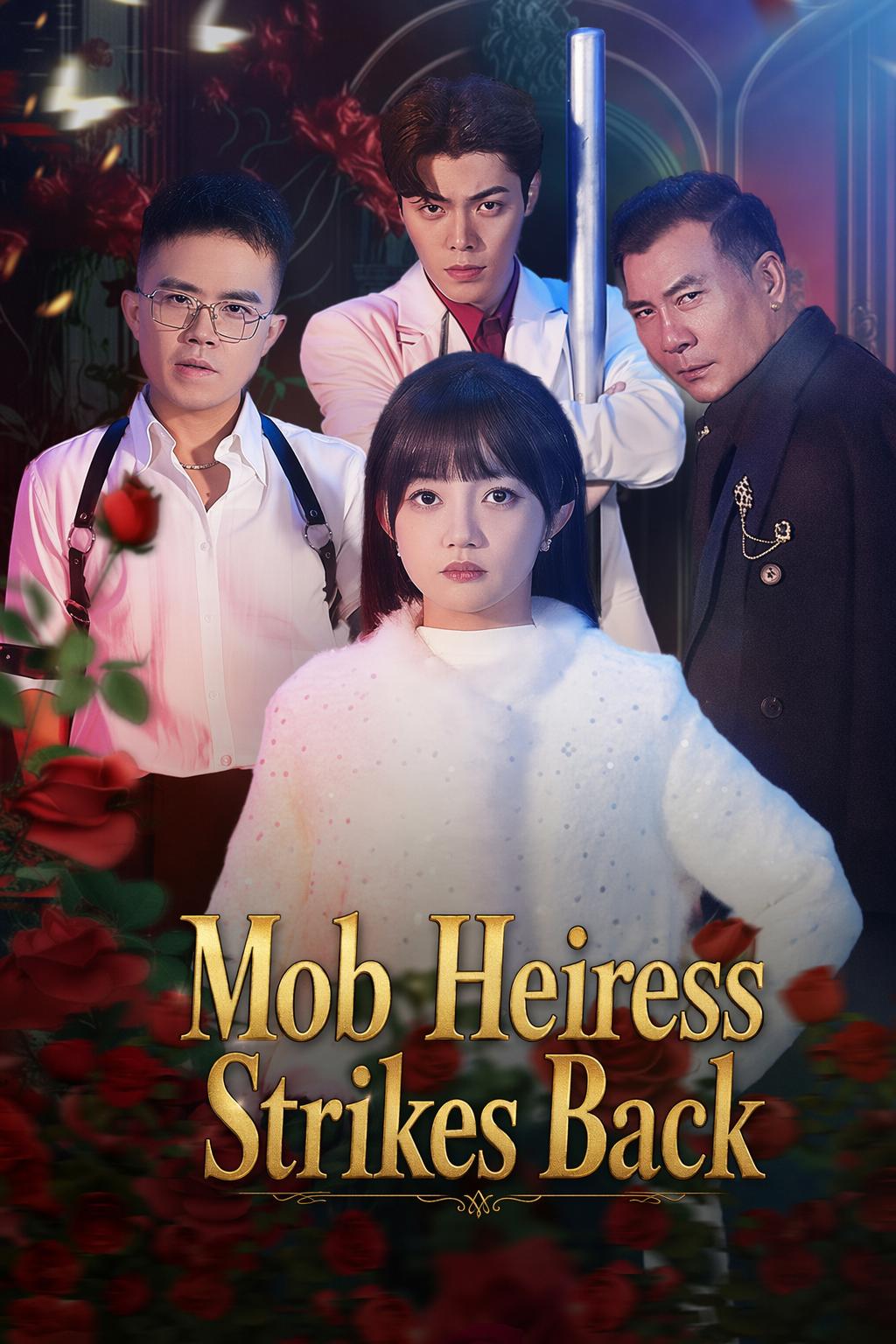 Mob Heiress Strikes Back