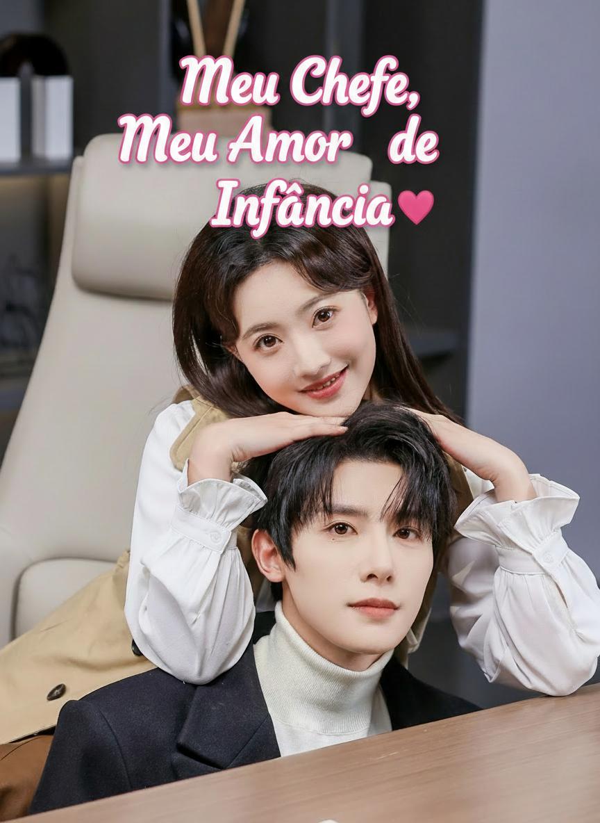 Meu Chefe, Meu Amor de Infância