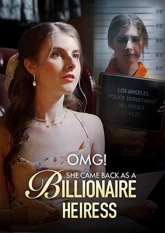 OMG! She Came Back As A Billionaire Heiress