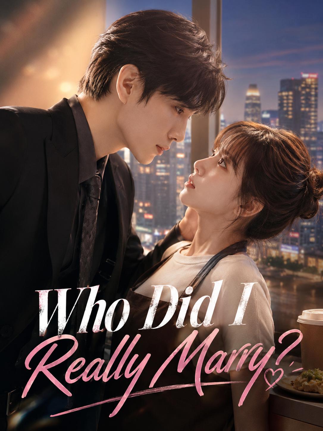 Who Did I Really Marry?