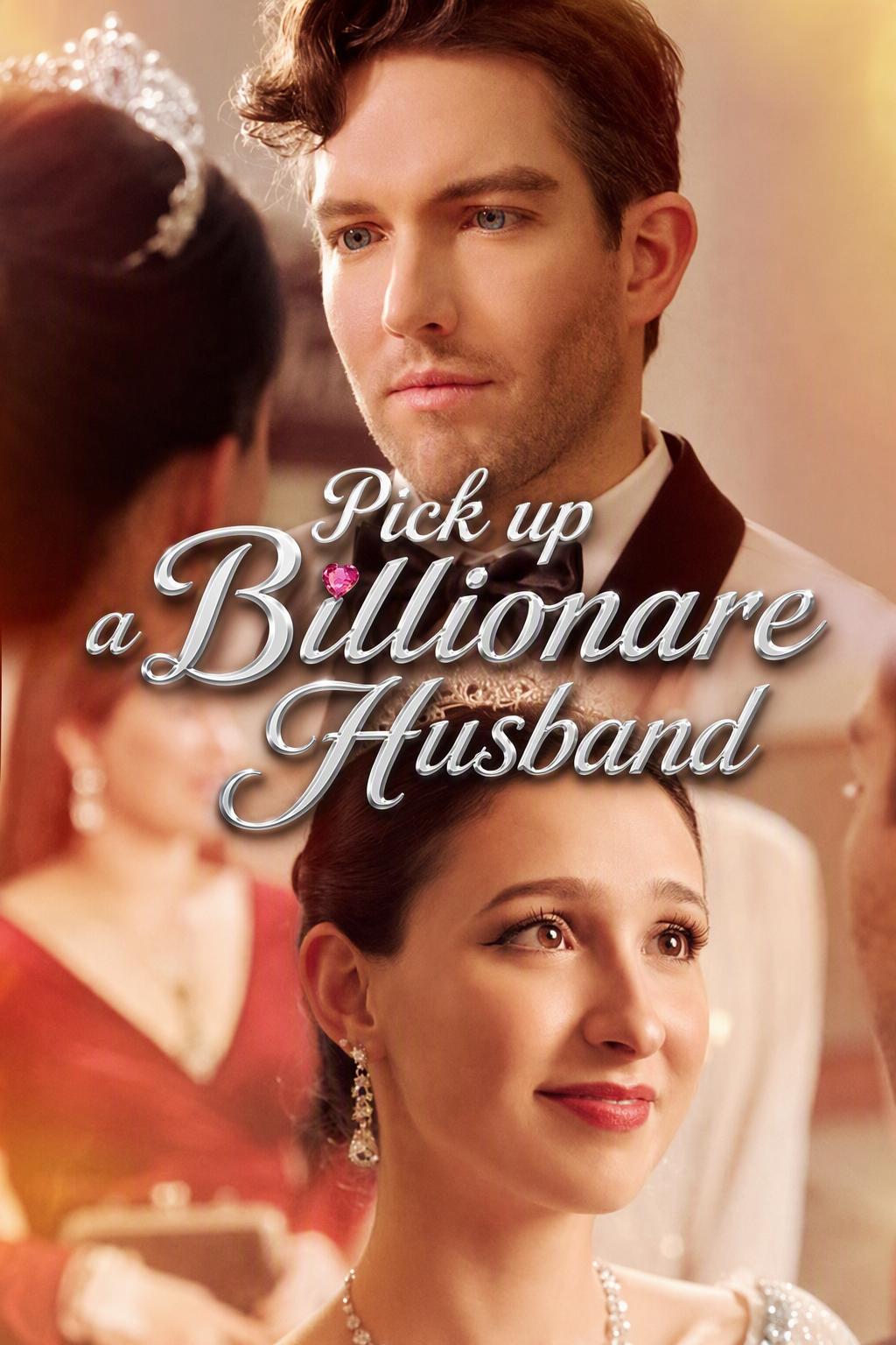Pick up a Billionaire Husband