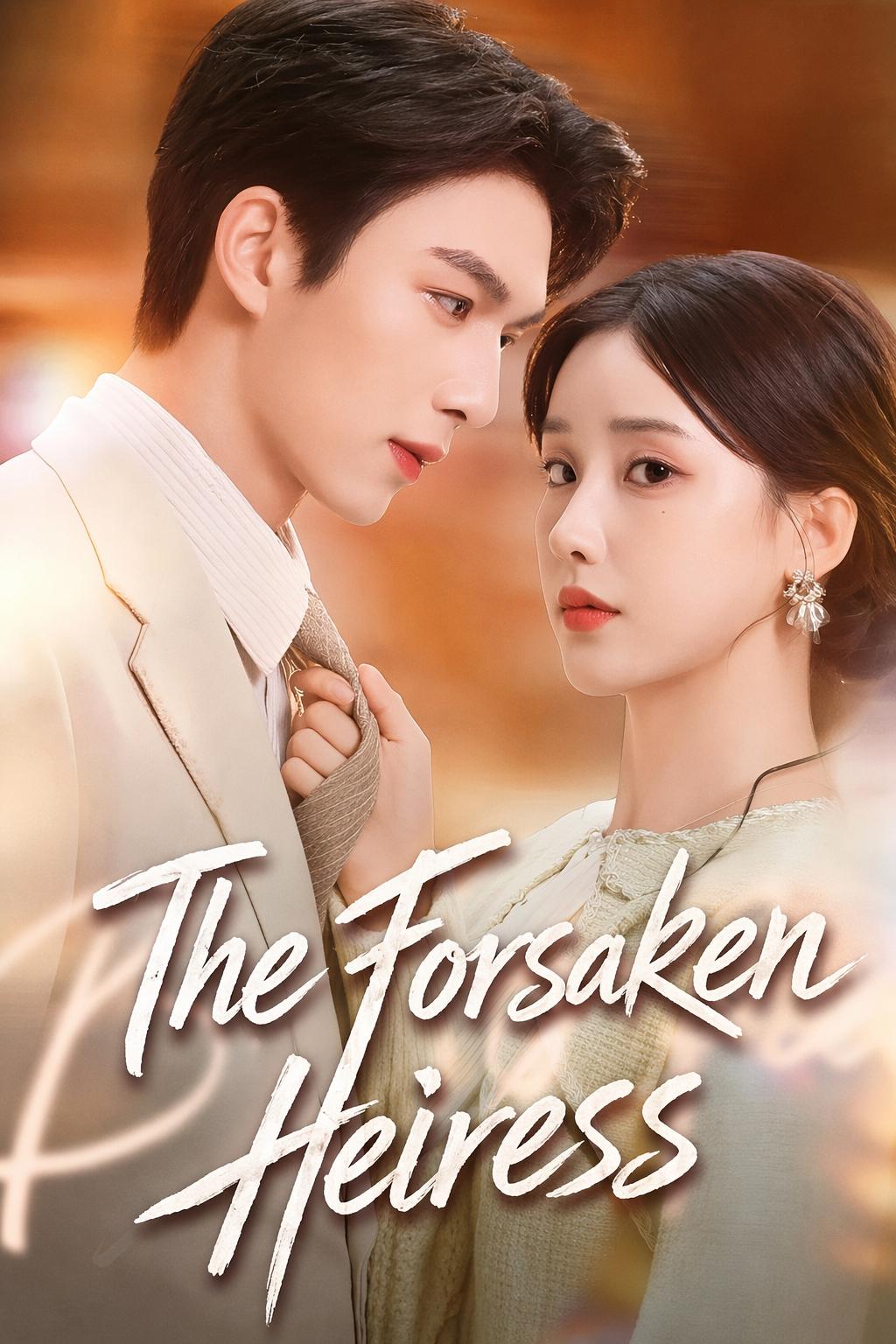The Forsaken Heiress