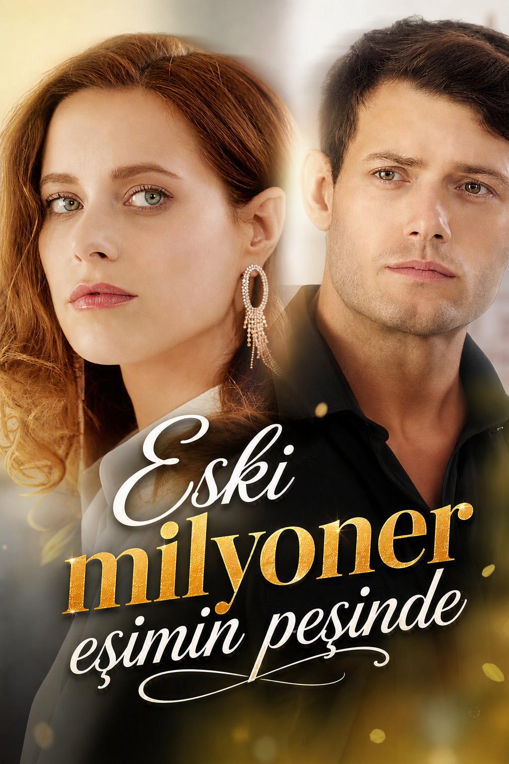 Eski milyoner eşimin peşinde