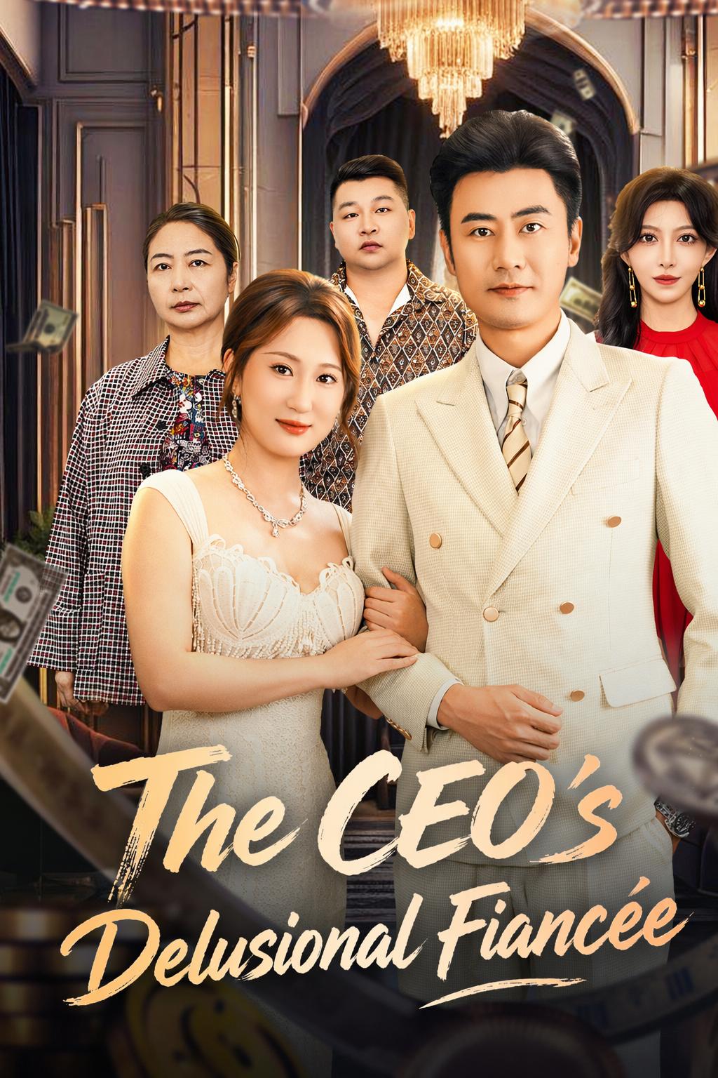 The CEO's Delusional Fiancée