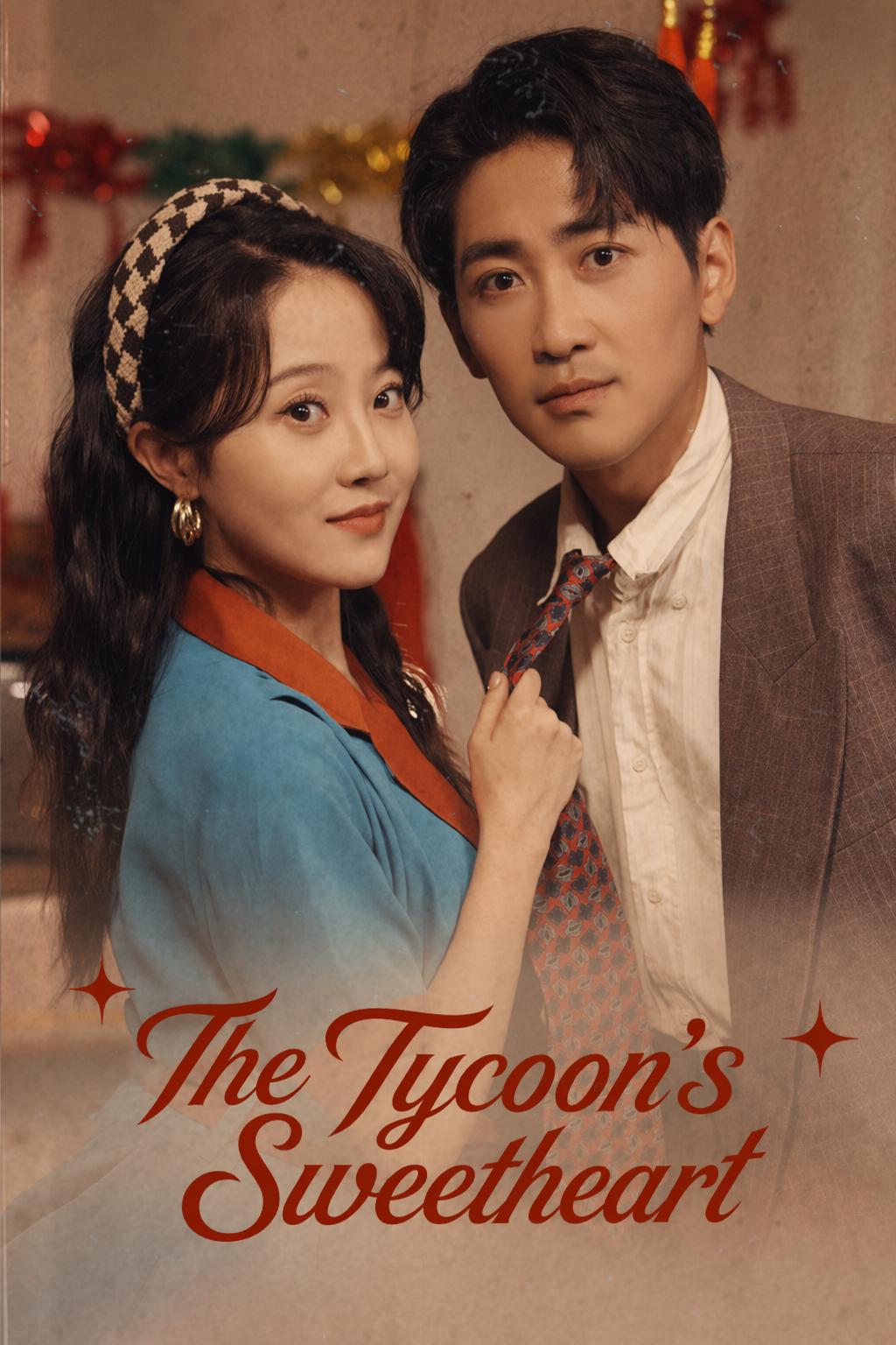 The Tycoon's Sweetheart
