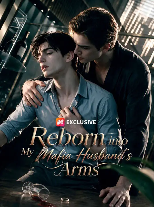 Reborn into My Mafia Husband’s Arms