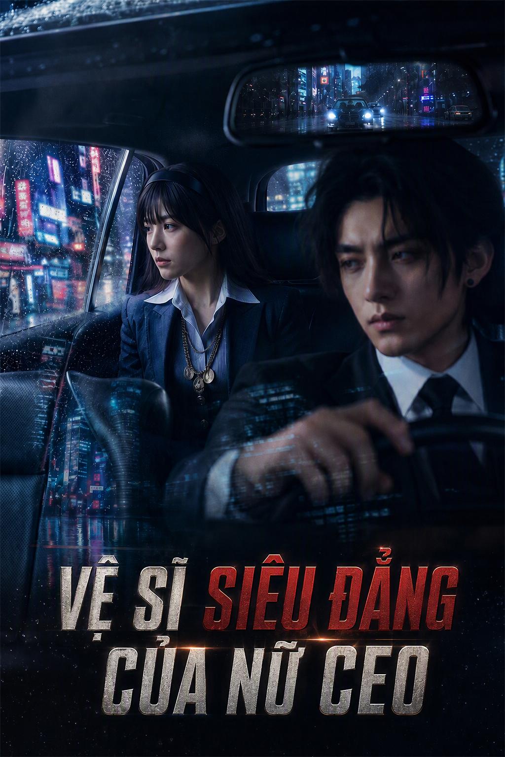 Vệ Sĩ Siêu Đẳng Của Nữ CEO