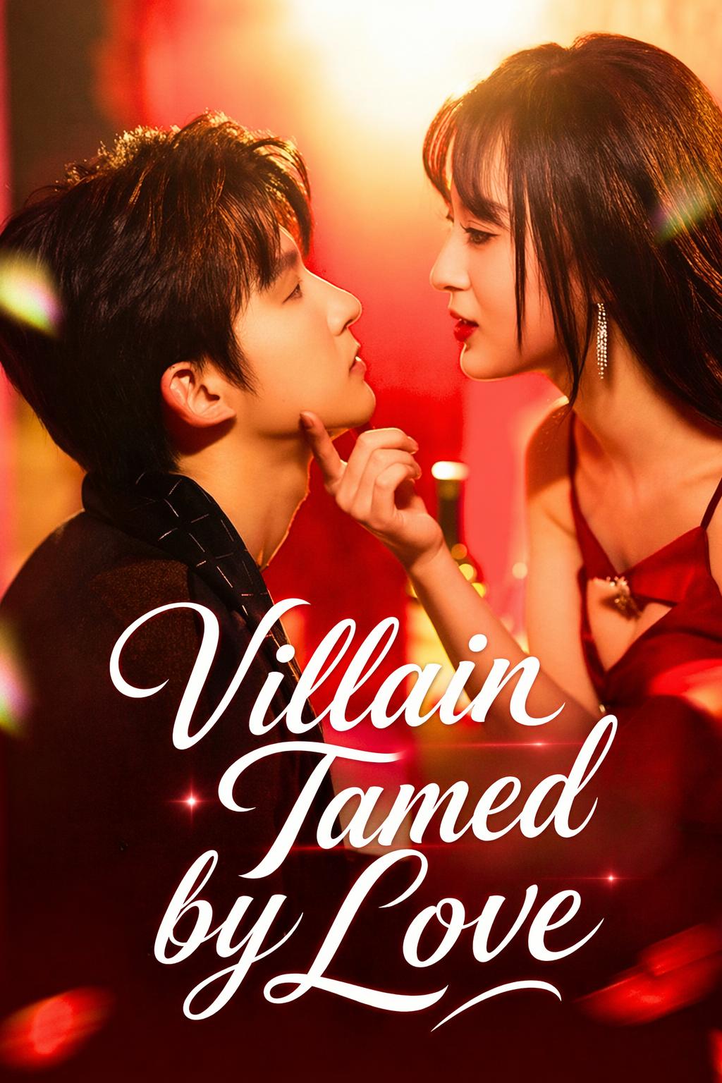 Villain Tamed by Love
