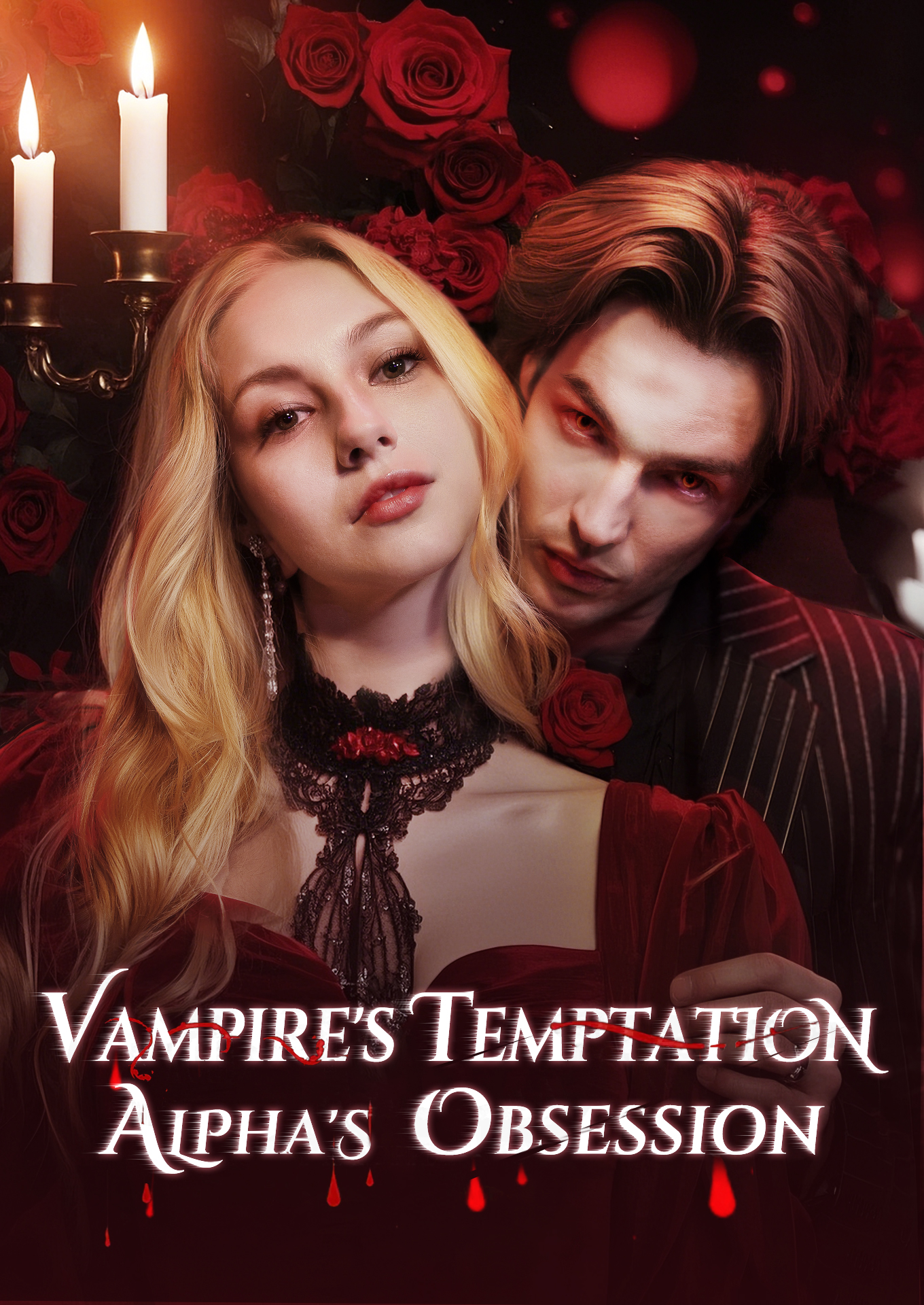 Vampire's Temptation，Alpha's Obsession