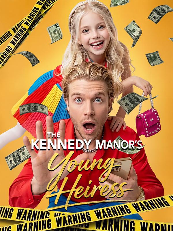 The Kennedy Manor’s Young Heiress