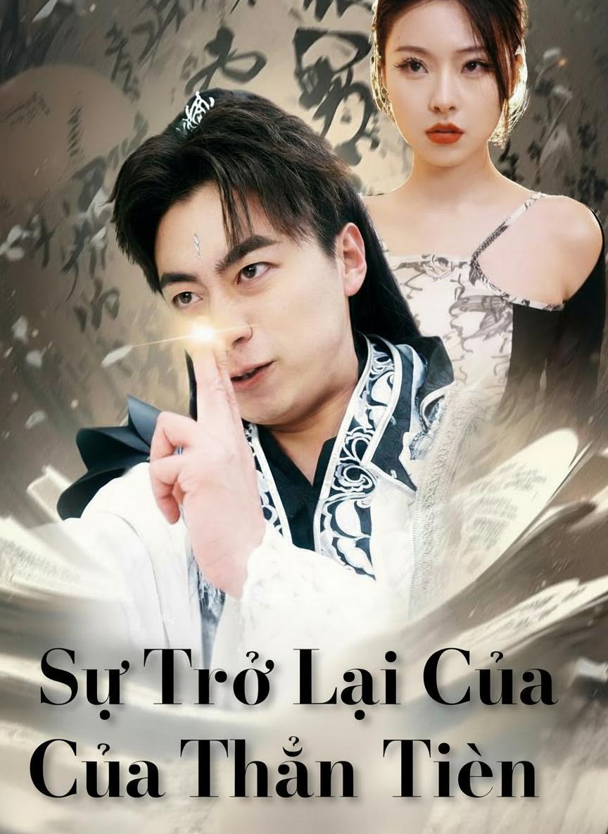 Sự Trở Lại Của Thần Tiên