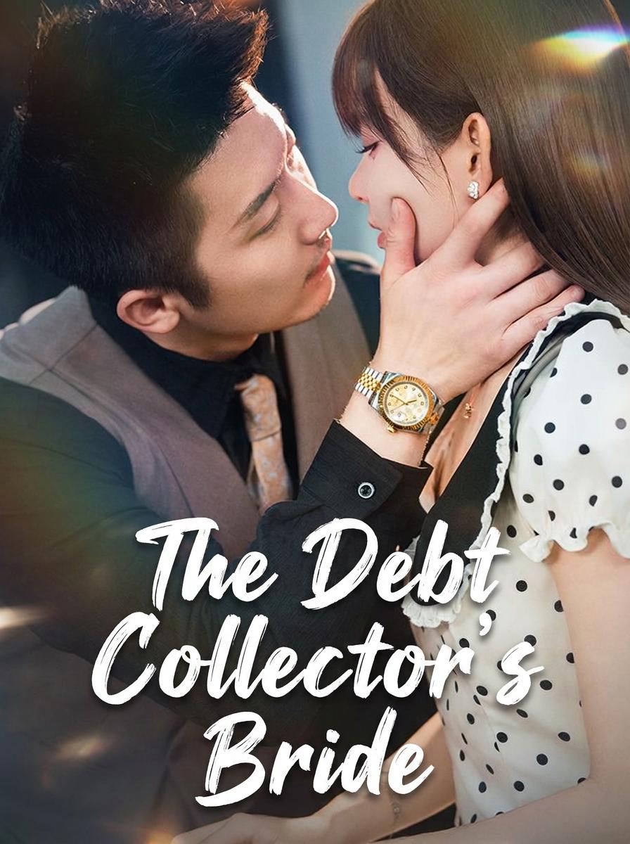 The Debt Collector's Bride