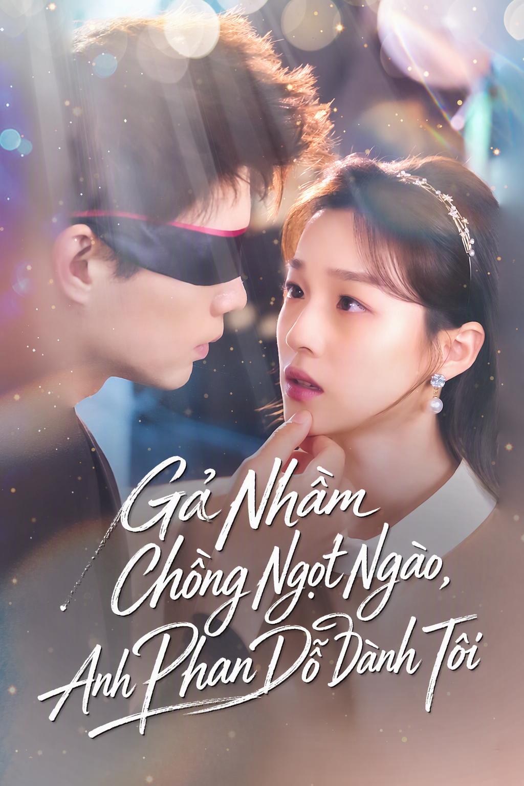 Nhầm Chồng Thành Yêu Chiều: Tổng Tài Bùi Si Tình