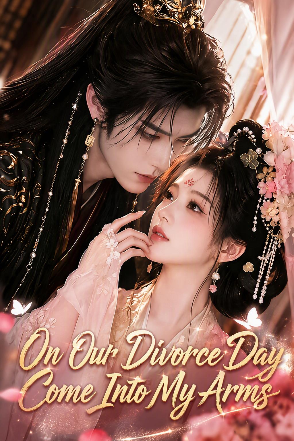 On Our Divorce Day Come Into My Arms