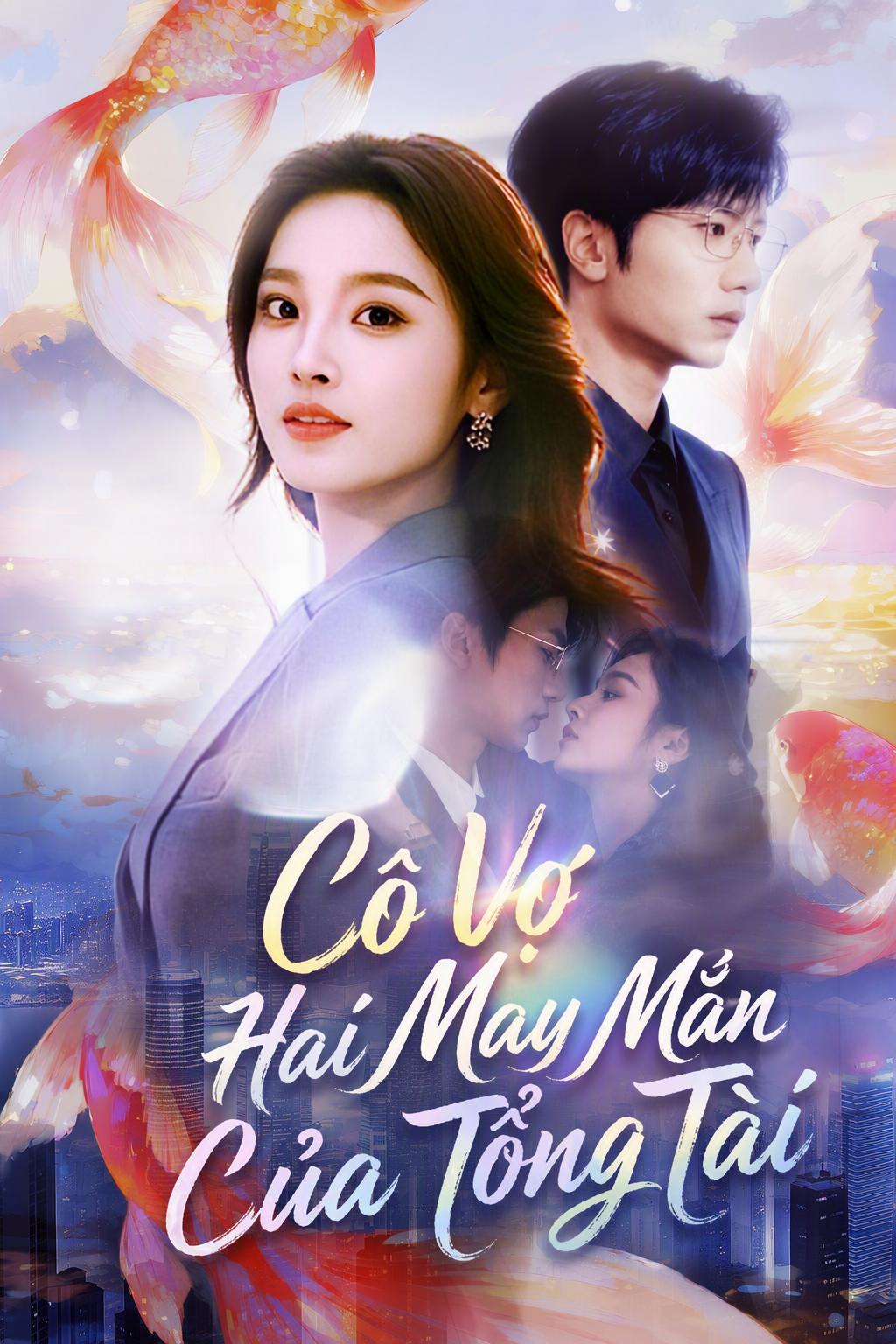 Cô Vợ Hai May Mắn Của Tổng Tài
