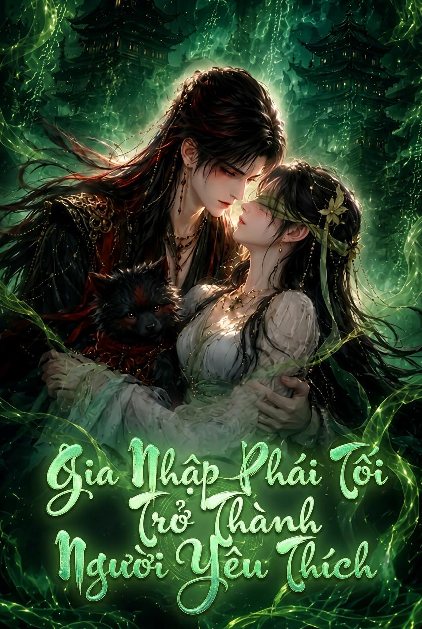 Cô gái mù gia nhập hội hắc ám, trở thành người được mọi người yêu mến