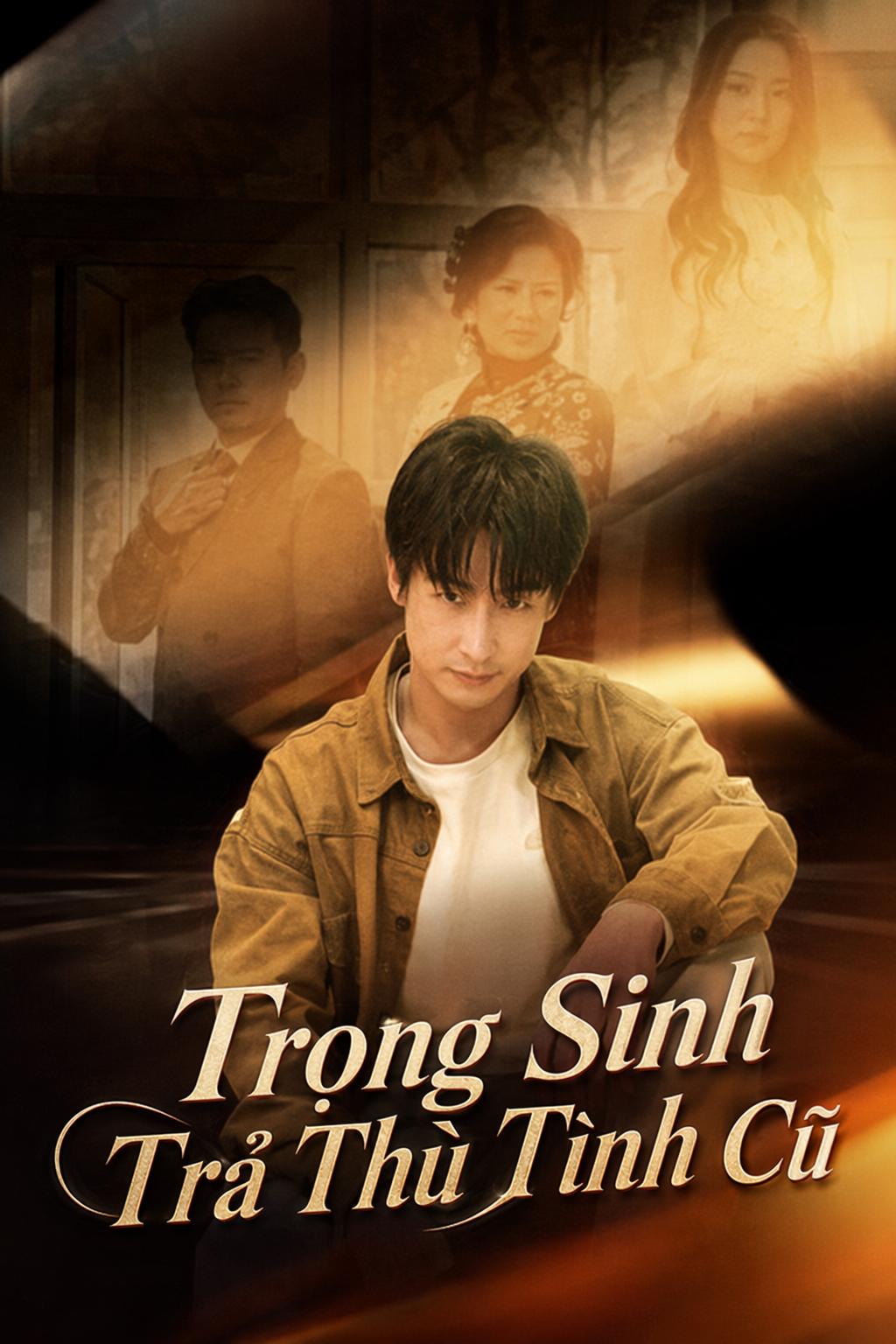 Trọng Sinh Trả Thù Tình Cũ