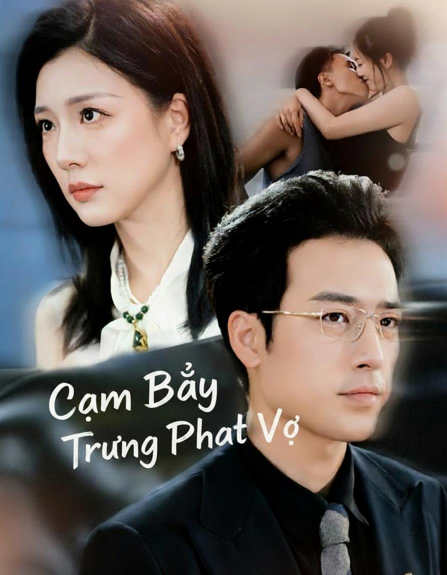 Cạm Bẫy Trừng Phạt Vợ