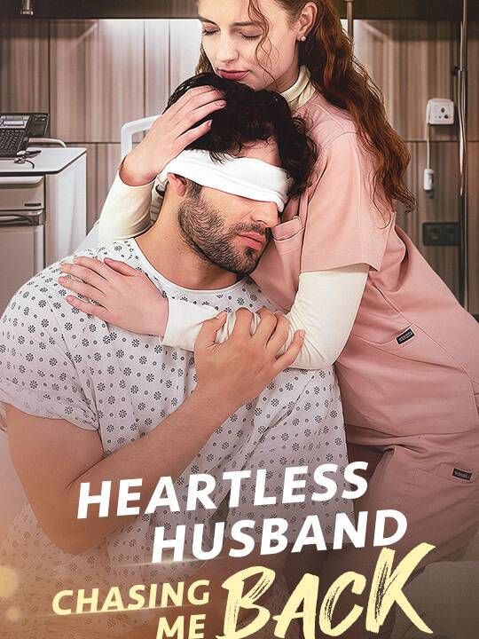 Heartless Husband Chasing Me Back