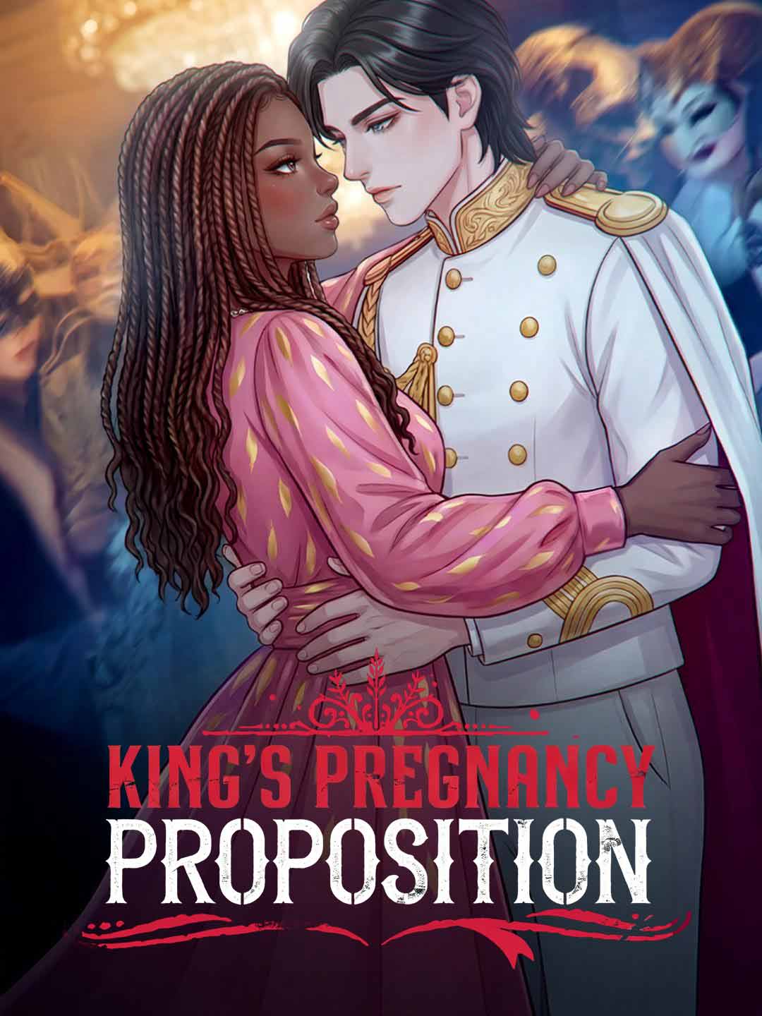 King's Pregnancy Proposition