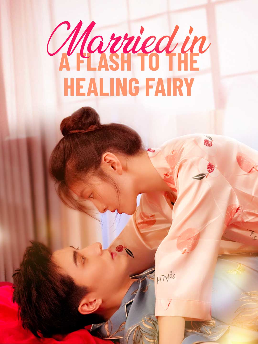 Married in a Flash to the Healing Fairy