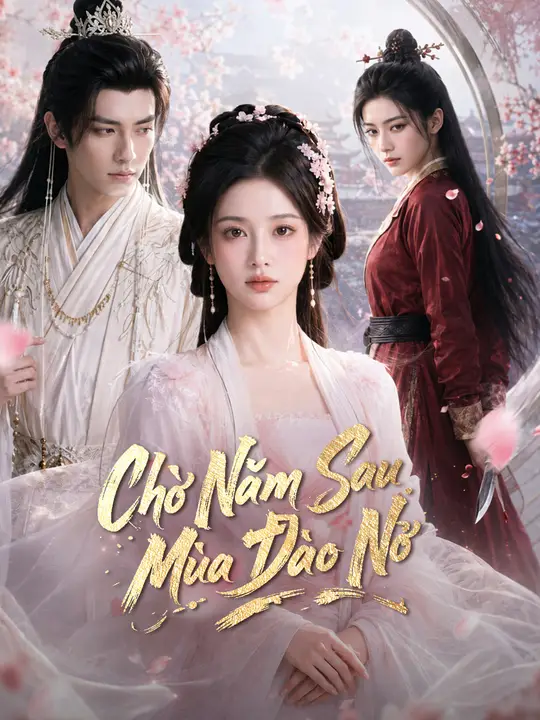 Chờ Năm Sau Mùa Đào Nở