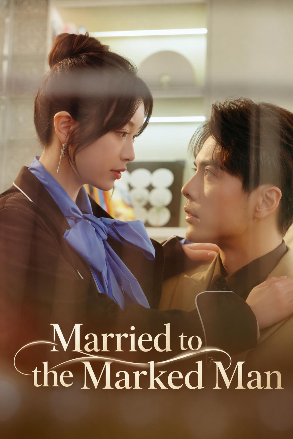 Married to the Marked Man