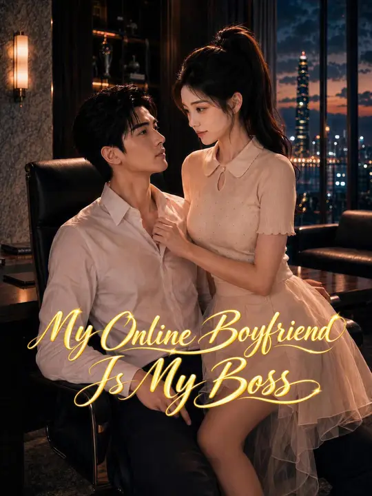My Online Boyfriend Is My Boss