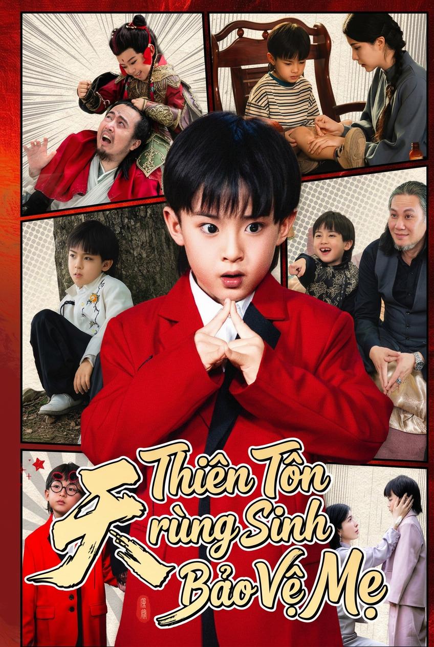 Thiên Tôn Trùng Sinh Bảo Vệ Mẹ