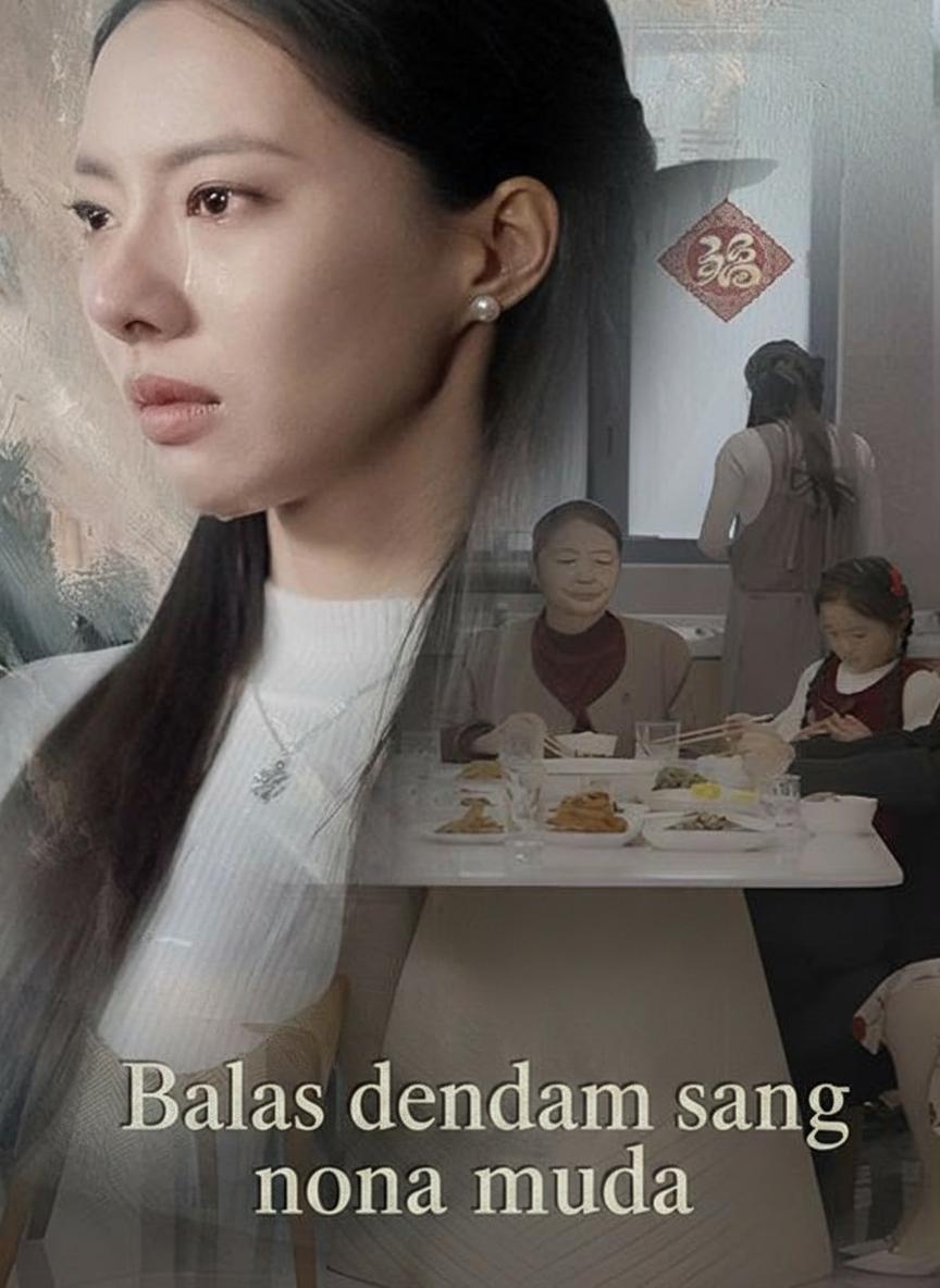 Balas dendam sang nona muda