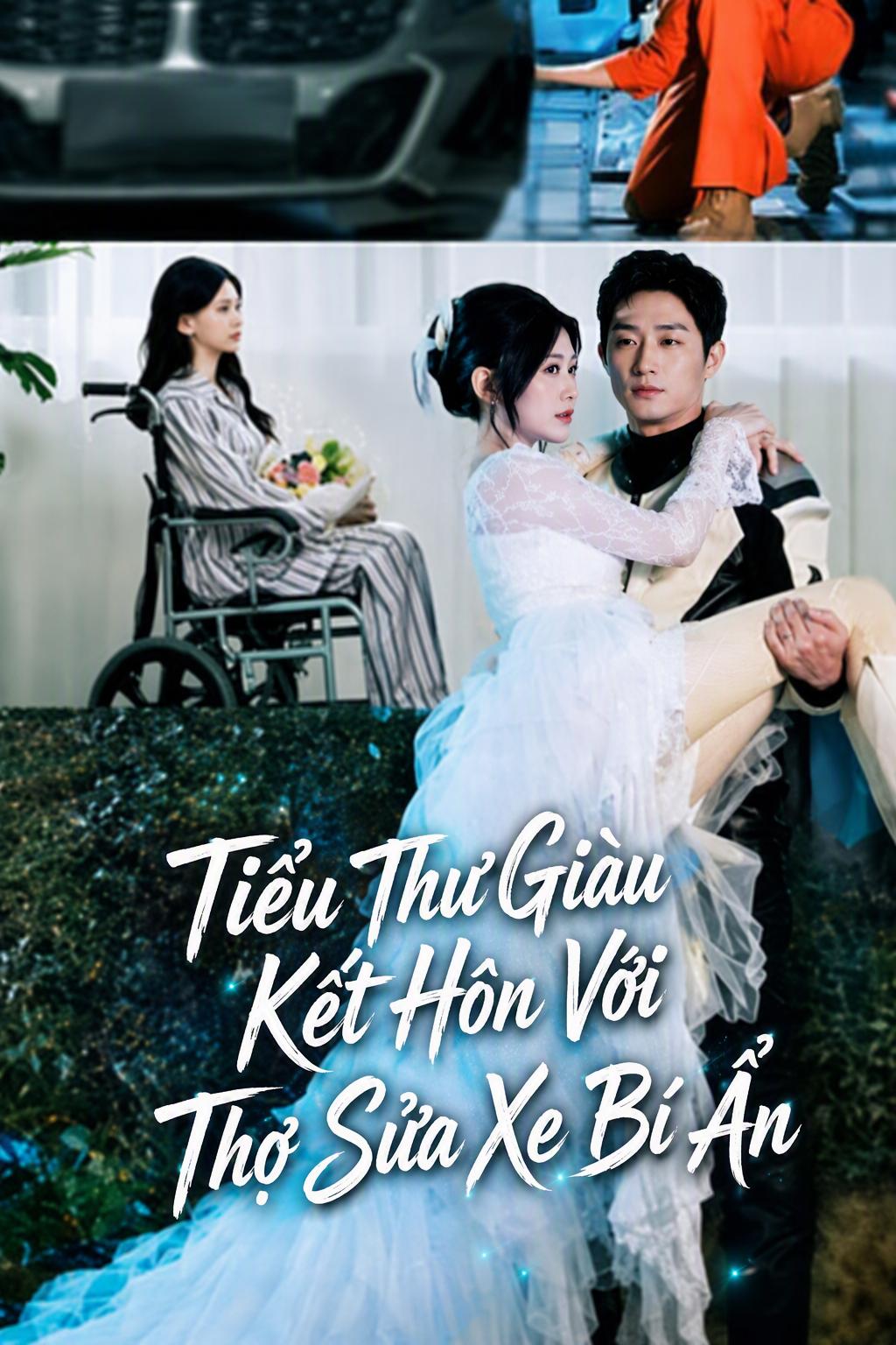 Tiểu Thư Giàu Kết Hôn Với Thợ Sửa Xe Bí Ẩn