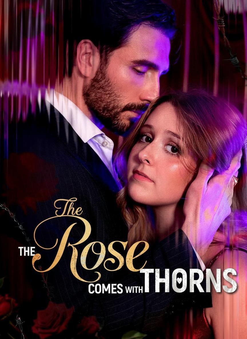 The Rose Comes With Thorns