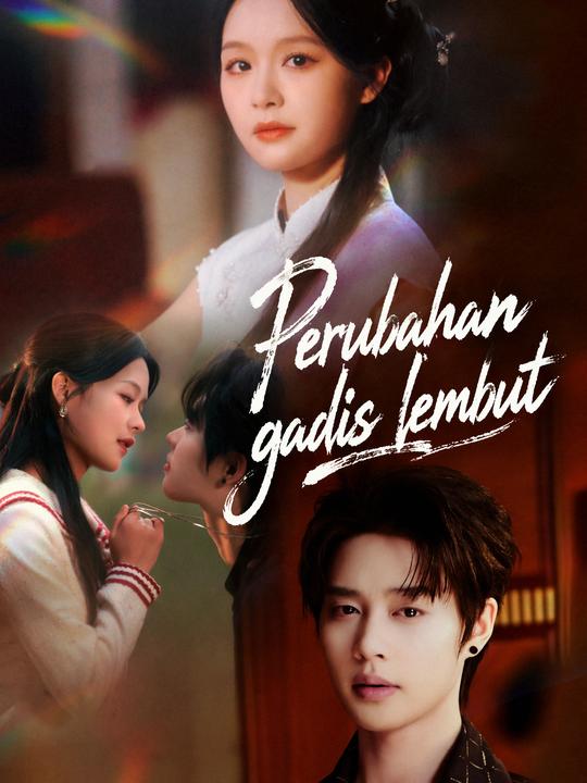 Perubahan gadis lembut