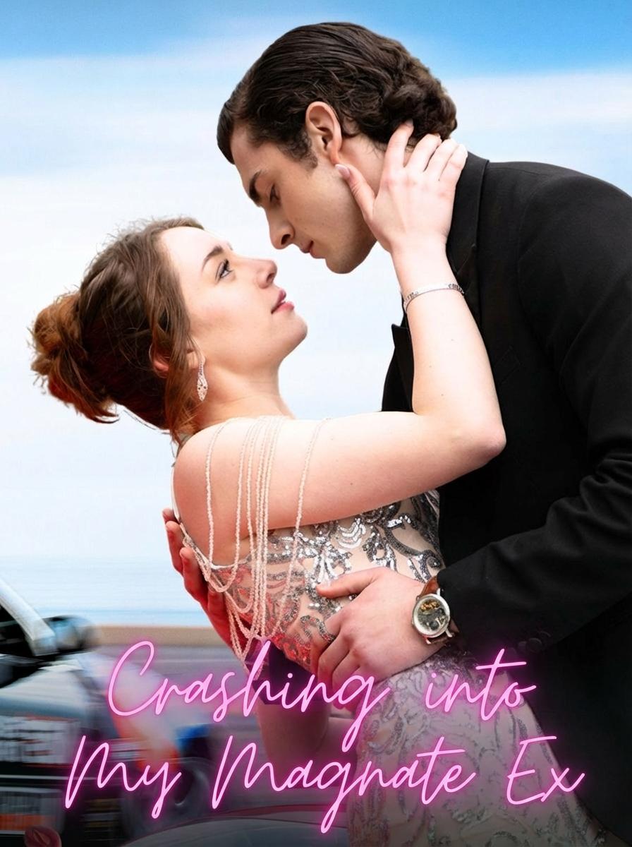Crashing into My Magnate Ex