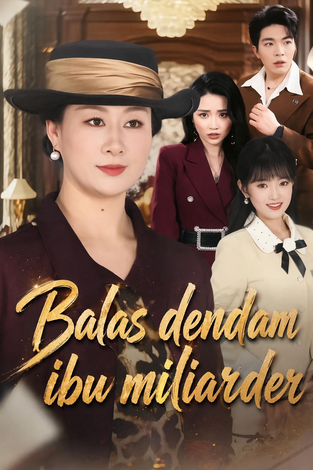 Balas dendam ibu miliarder