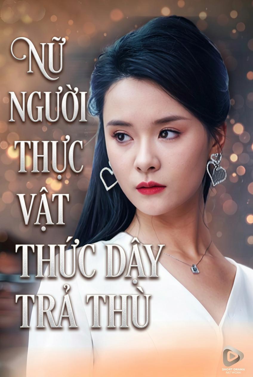 Nữ Người Thực Vật Thức Dậy Trả Thù