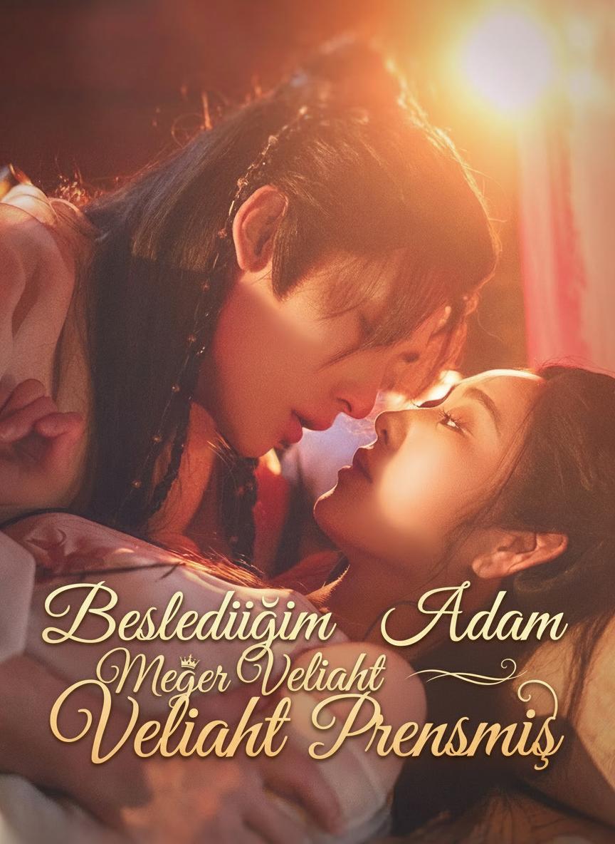 Beslediğim Adam Meğer Veliaht Prensmiş