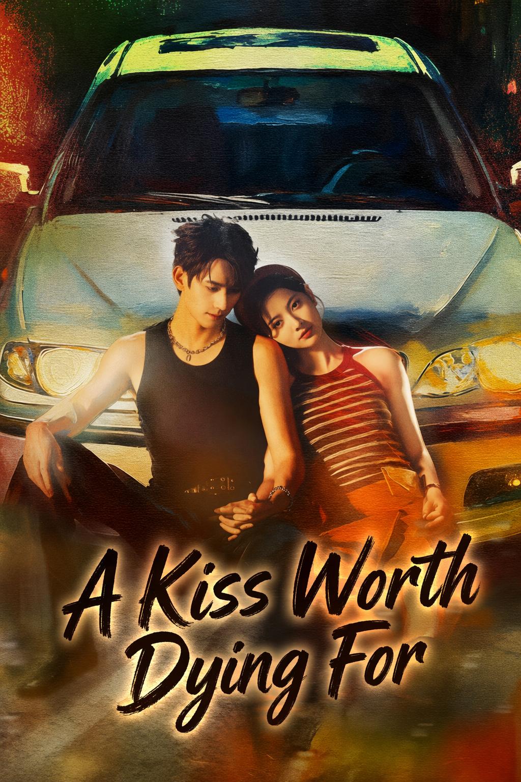 A Kiss Worth Dying For