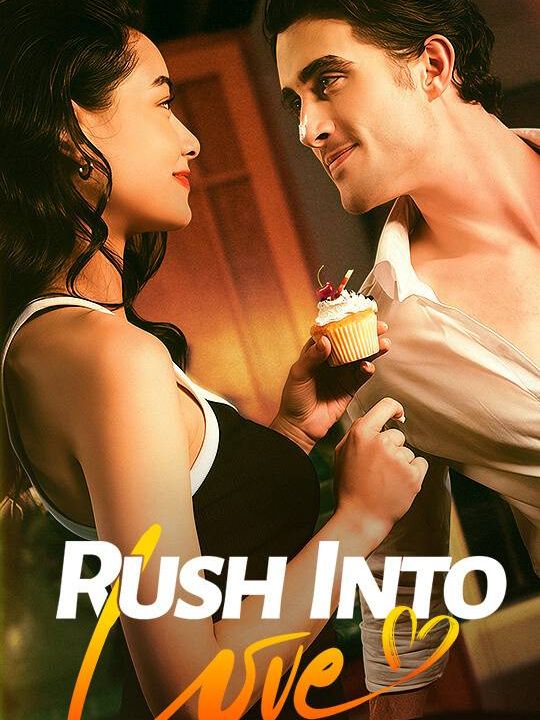 Rush Into Love