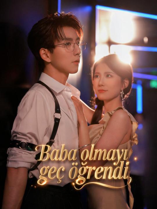 Baba olmayı geç öğrendi