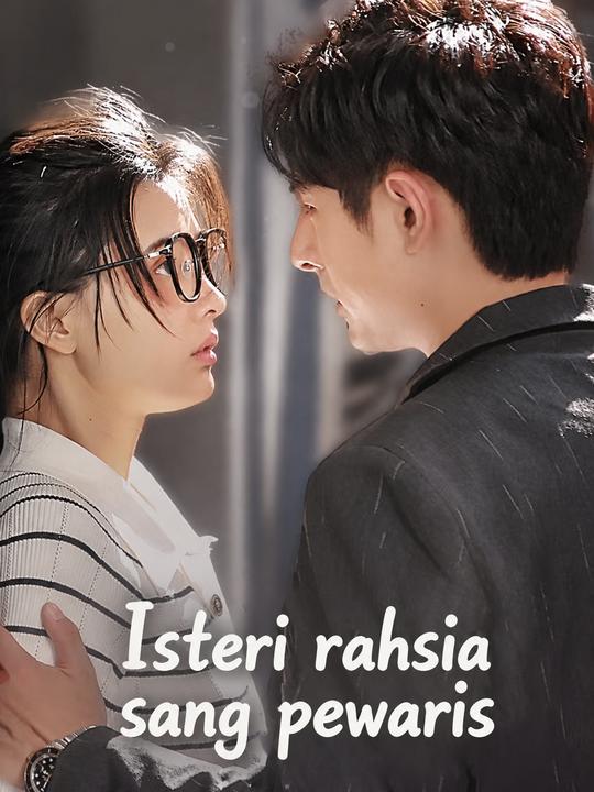 Isteri rahsia sang pewaris