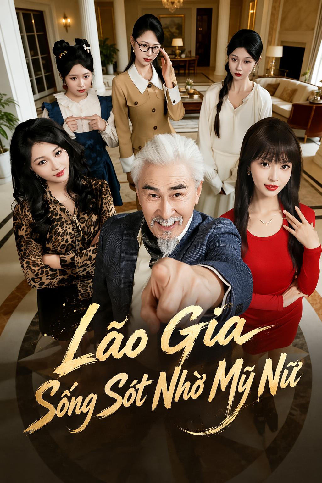 Lão Gia Sống Sót Nhờ Mỹ Nữ