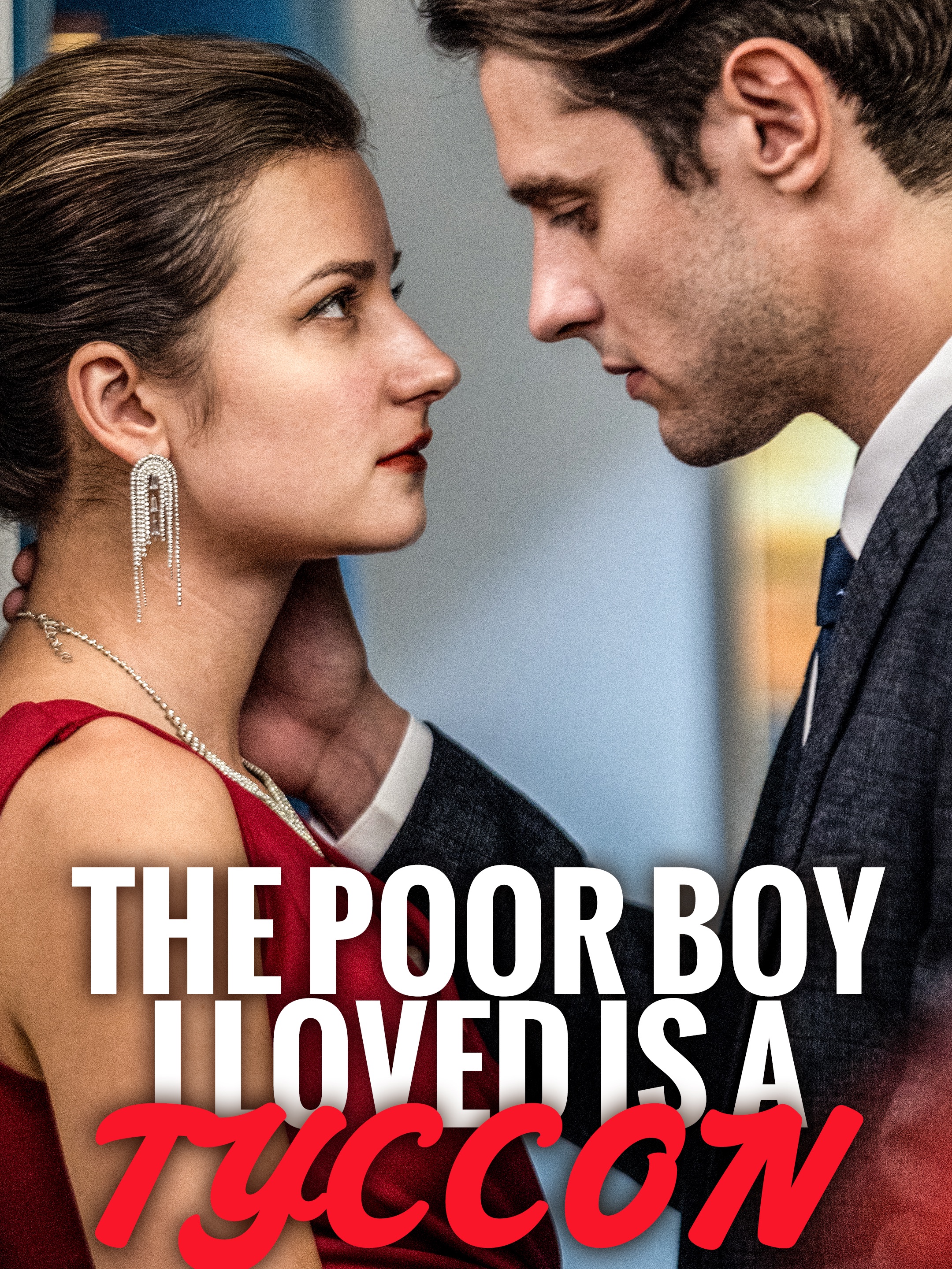 The Poor Boy I Loved is a Tycoon